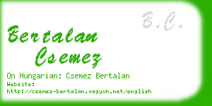 bertalan csemez business card